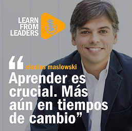“Aprender es crucial. Más aún en tiempos de cambio”, Nicolas Maslowski