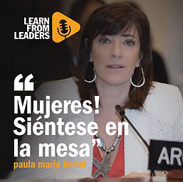 “¡Mujeres! Siéntese en la mesa”, Paula Maria Bertol